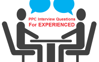 PPC Interview Questions for Experienced