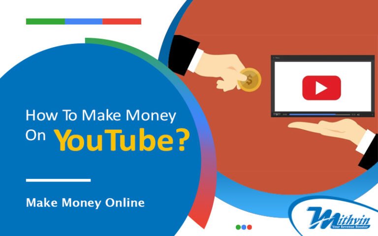 How To Make Money On YouTube?