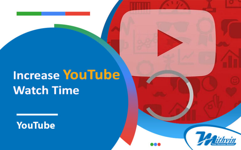 How to increase youtube watch time