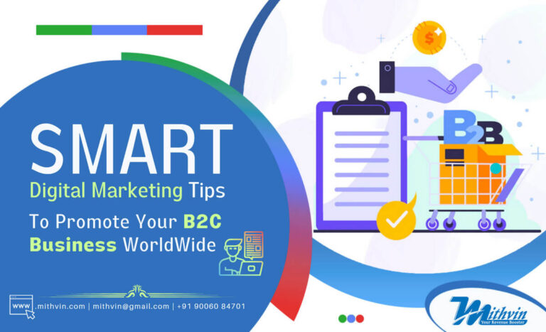 Smart Digital Marketing Tips To Promote Your B2C Business WorldWide