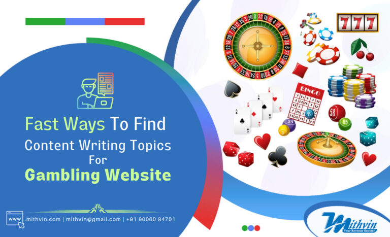 Fast Ways To Find Content Writing Topic For Gambling Website Or Blogging