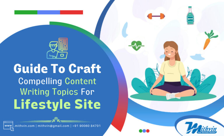 How to craft compelling content writing topic for lifestyle