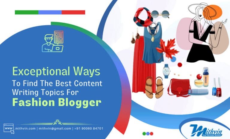 Best ways to find content writing topic for fashion blog.
