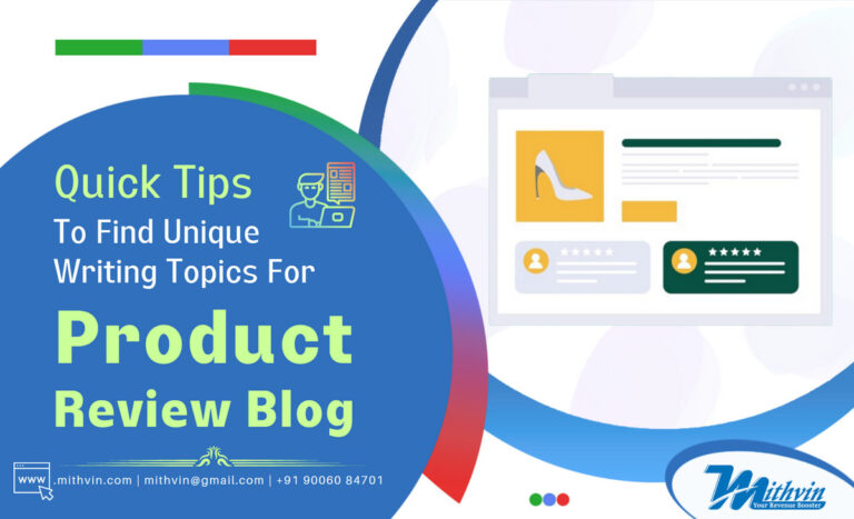 Easy tips to find unique content writing topic for Product review blog