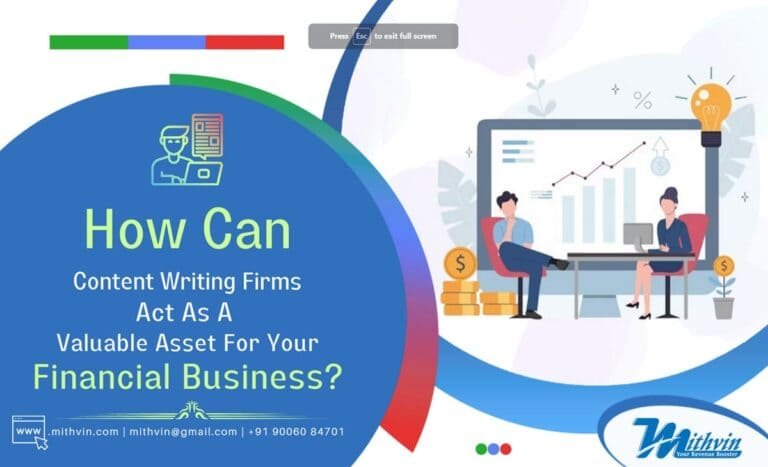 How Can Content Writing Firms Act As A Valuable Asset For Your Financial Business?