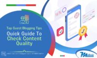 Top 8 Guest Blogging Tips - Quick Guide To Check Content Quality