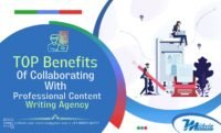 Top 6 Benefits Of Collaborating With A Professional Content Writing Agency