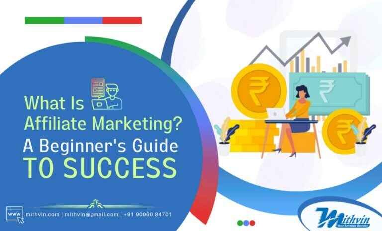 Affiliate Marketing What Is: A Beginner's Guide To Success