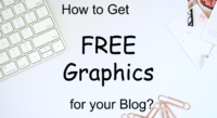 How To Get Free Graphics For Your Blog Content?