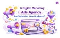 Is Digital Marketing Ads Agency Profitable for Your Business