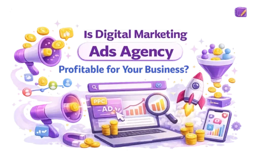 Is Digital Marketing Ads Agency Profitable for Your Business