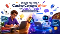 Should You Hire Human Casino Writers Or Use AI Tools? Comparisons Inside