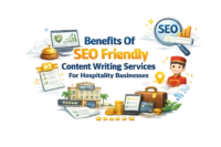 Benefits Of SEO Friendly Content Writing Services For Hospitality Business