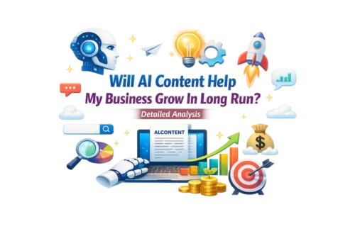 Will AI Content Help My Business Grow In Long Run? Detailed Analysis